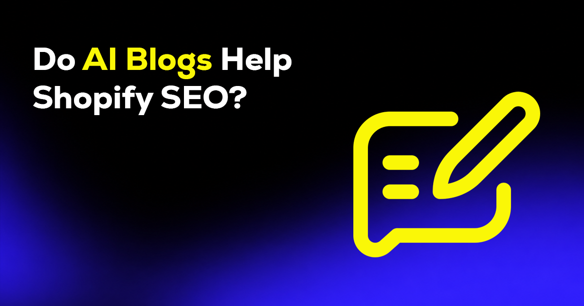 Are AI-Generated Blogs Worth It for Shopify SEO in 2026? Here's the Honest Answer cover